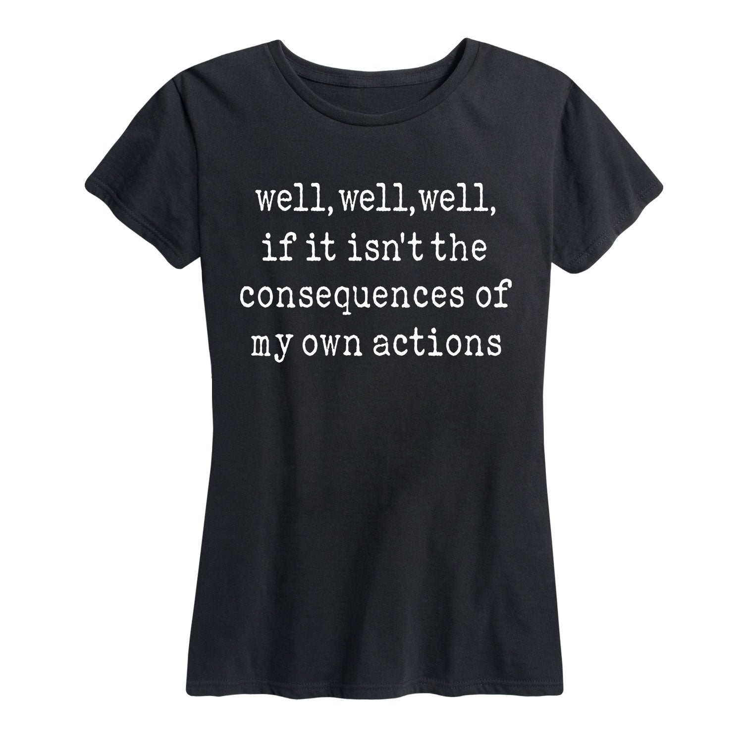 Instant Message - Consequences of my Actions - Women's Short Sleeve Graphic T-shirt