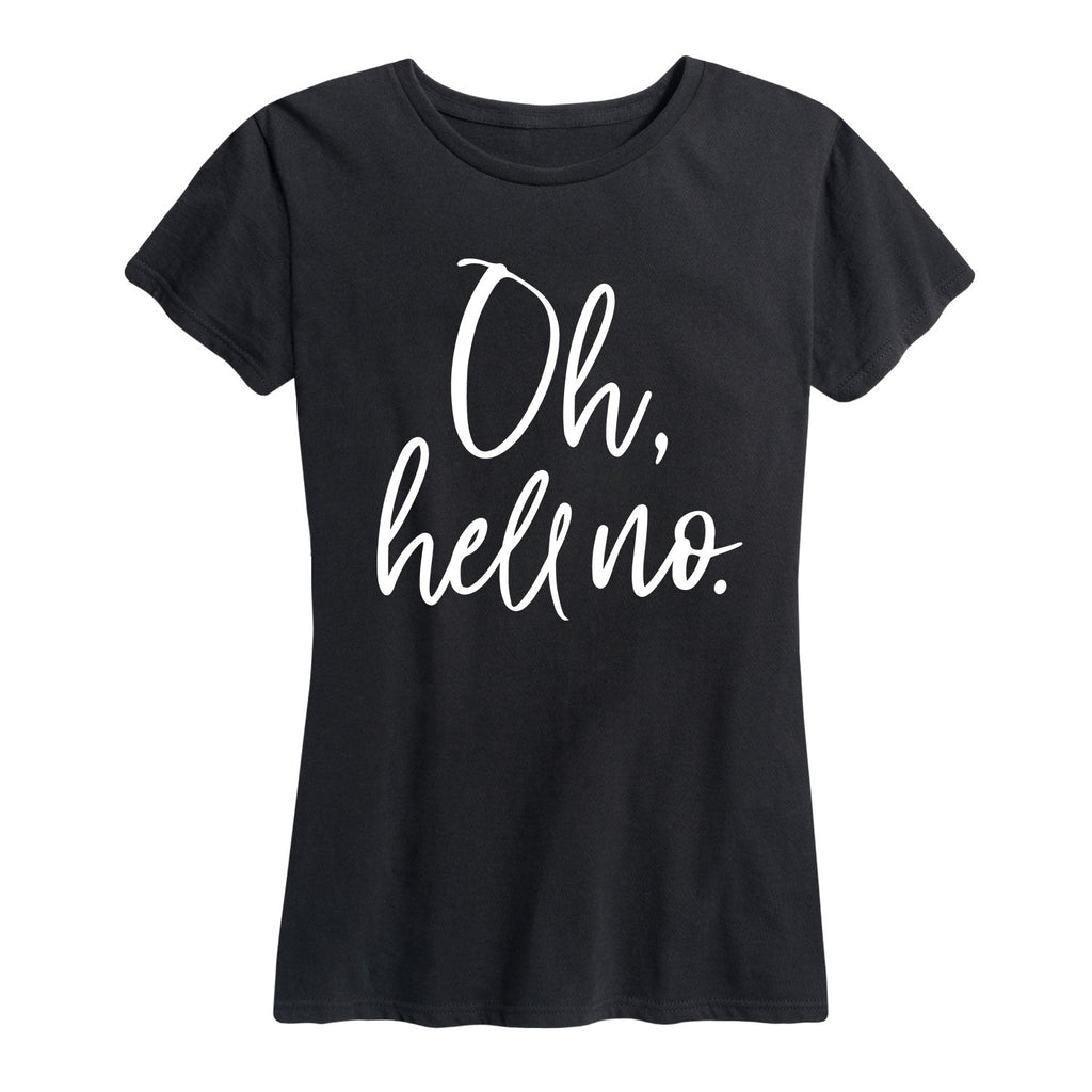 Instant Message - Oh Hell No - Women's Short Sleeve Graphic T-shirt