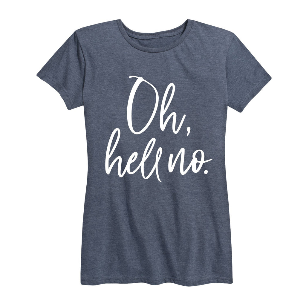 Instant Message - Oh Hell No - Women's Short Sleeve Graphic T-shirt
