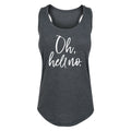 Instant Message - Oh Hell No - Women's Racerback Tank