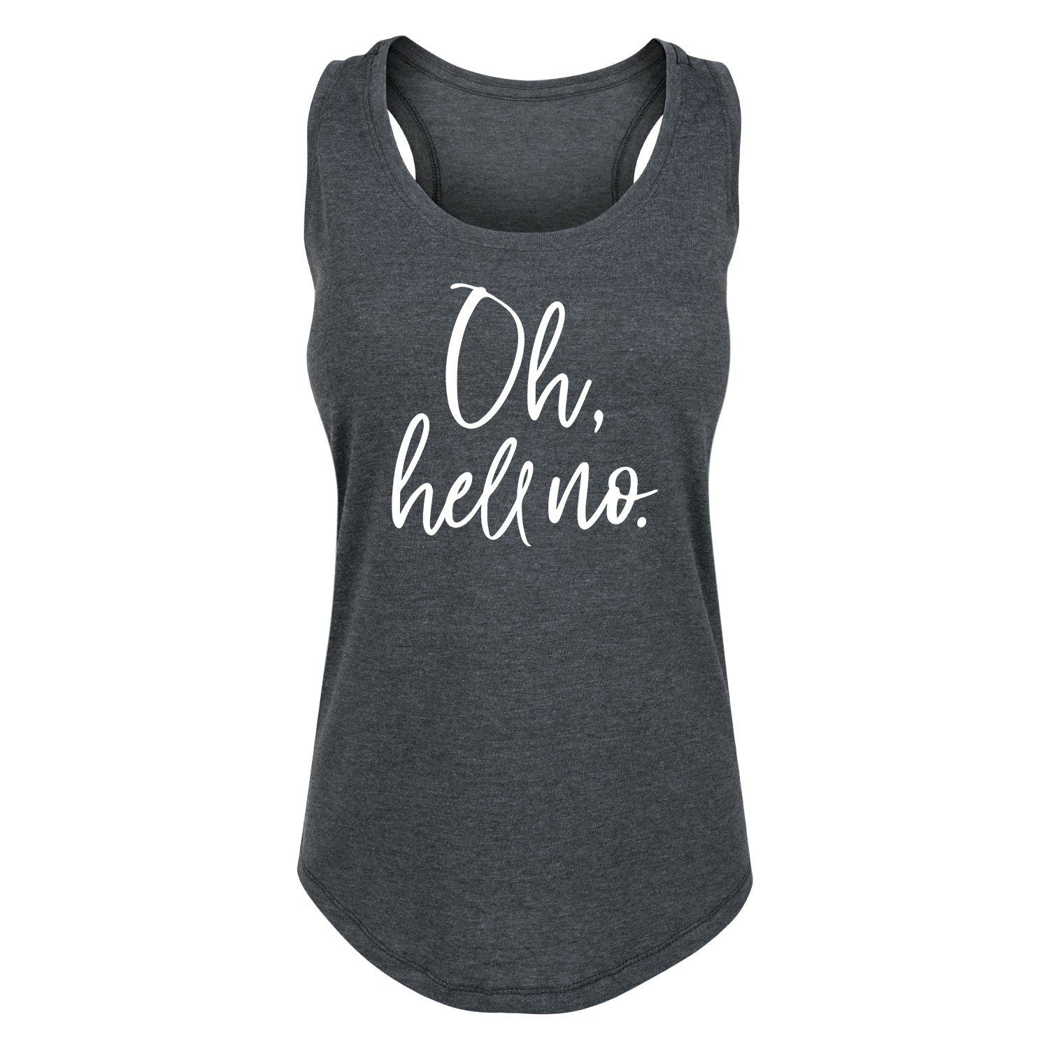 Instant Message - Oh Hell No - Women's Racerback Tank