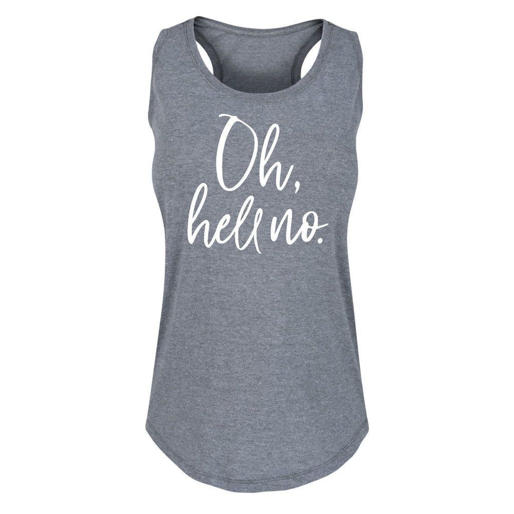 Instant Message - Oh Hell No - Women's Racerback Tank