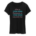 Instant Message - I'm a Strong Woman- Women's Short Sleeve Graphic T-shirt