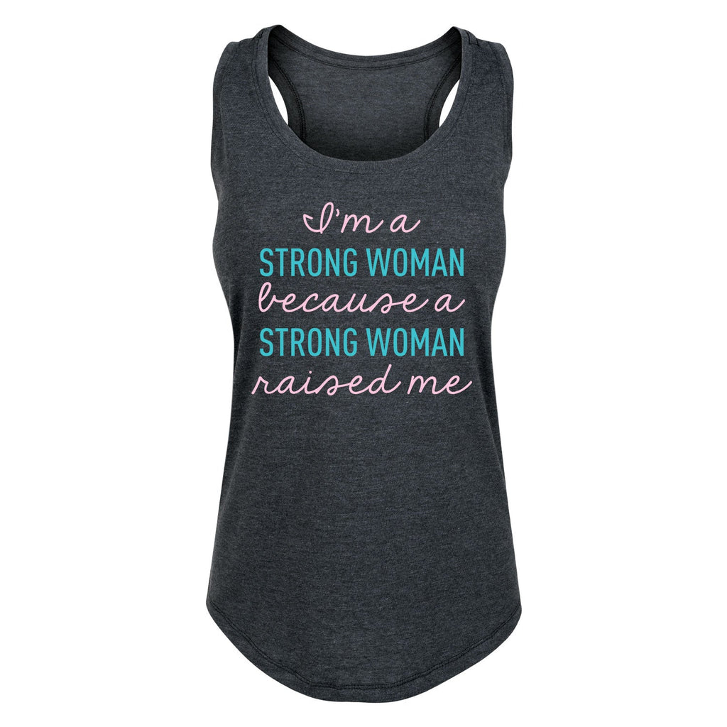 Instant Message - I'm a Strong Woman- Women's Racerback Tank