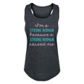 Instant Message - I'm a Strong Woman- Women's Racerback Tank