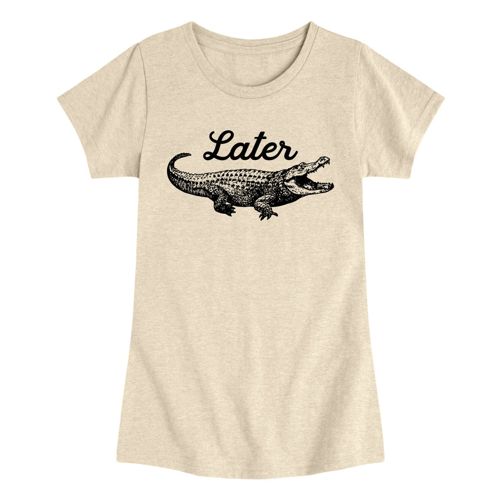 Instant Message - Later Gator - Youth Girls Short Sleeve T-shirt