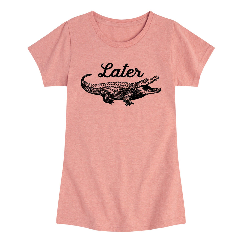 Instant Message - Later Gator - Youth Girls Short Sleeve T-shirt