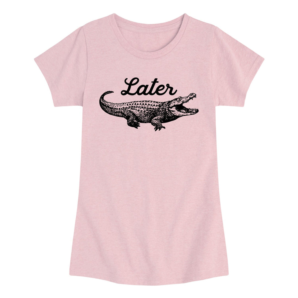 Instant Message - Later Gator - Youth Girls Short Sleeve T-shirt
