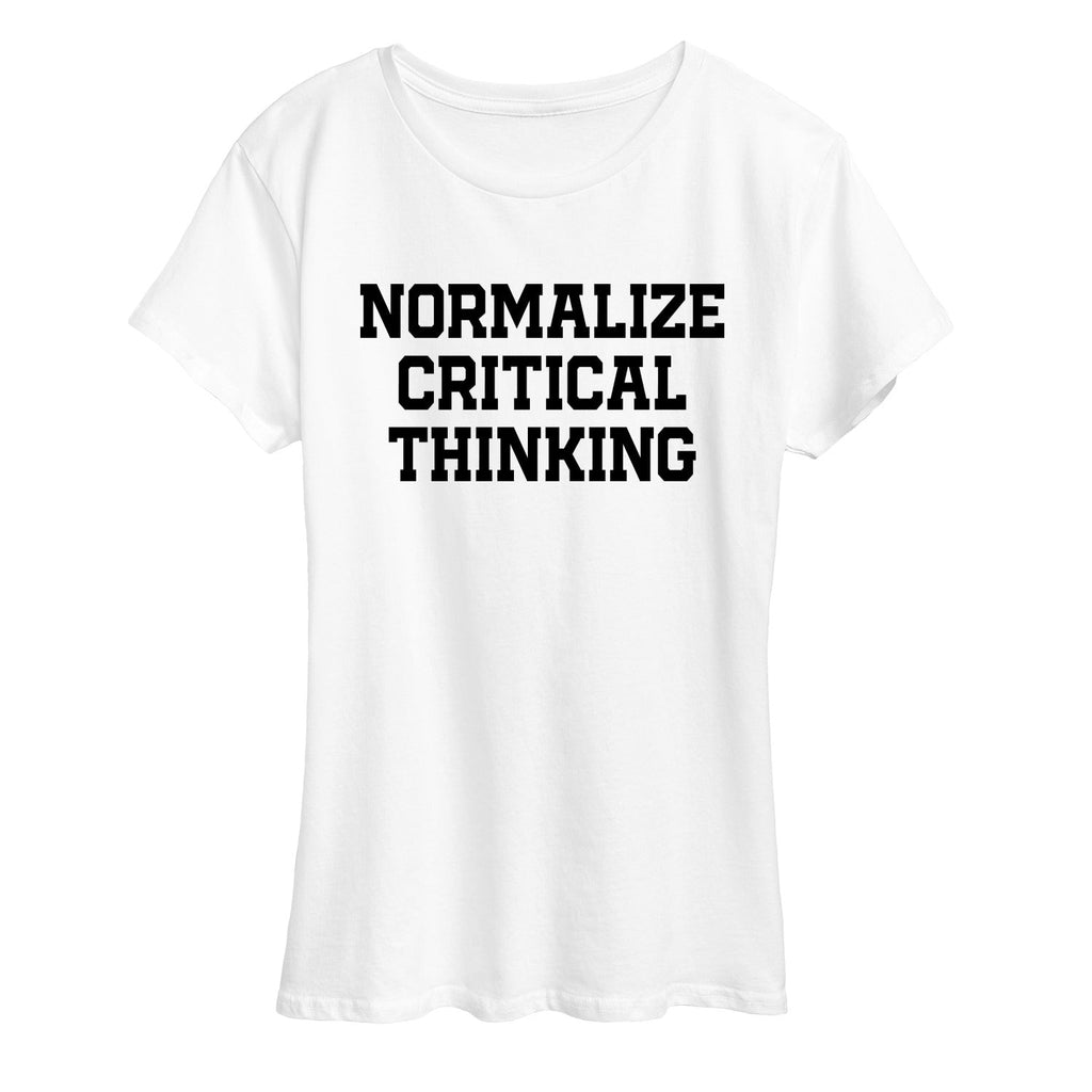 Instant Message - Normalize Critical Thinking - Women's Short Sleeve Graphic T-Shirt