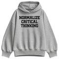 Instant Message - Normalize Critical Thinking - Women's Oversized Fleece Hoodie Sweatshirt