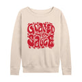 Instant Message - Goated With the Sauce - Women's French Terry Long Sleeve Pullover