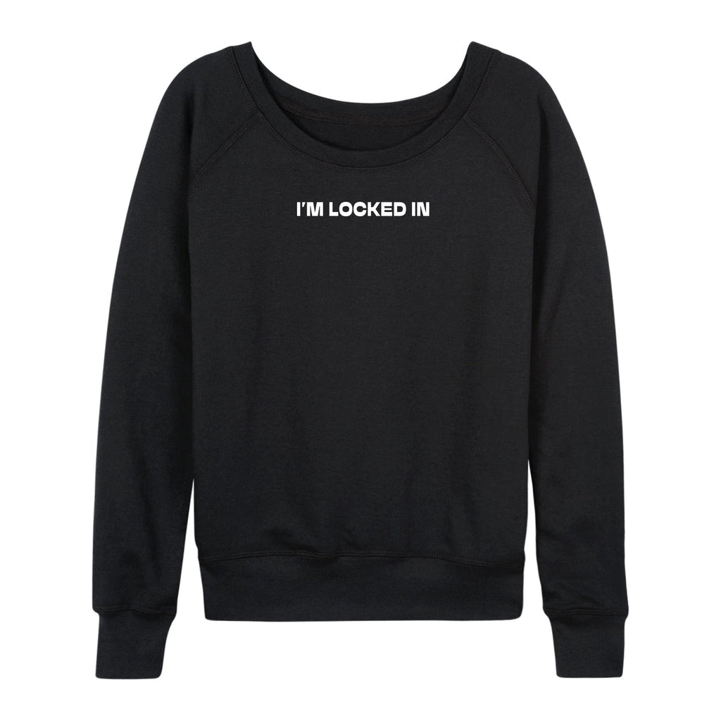 Instant Message - I'm Locked In - Women's French Terry Long Sleeve Pullover