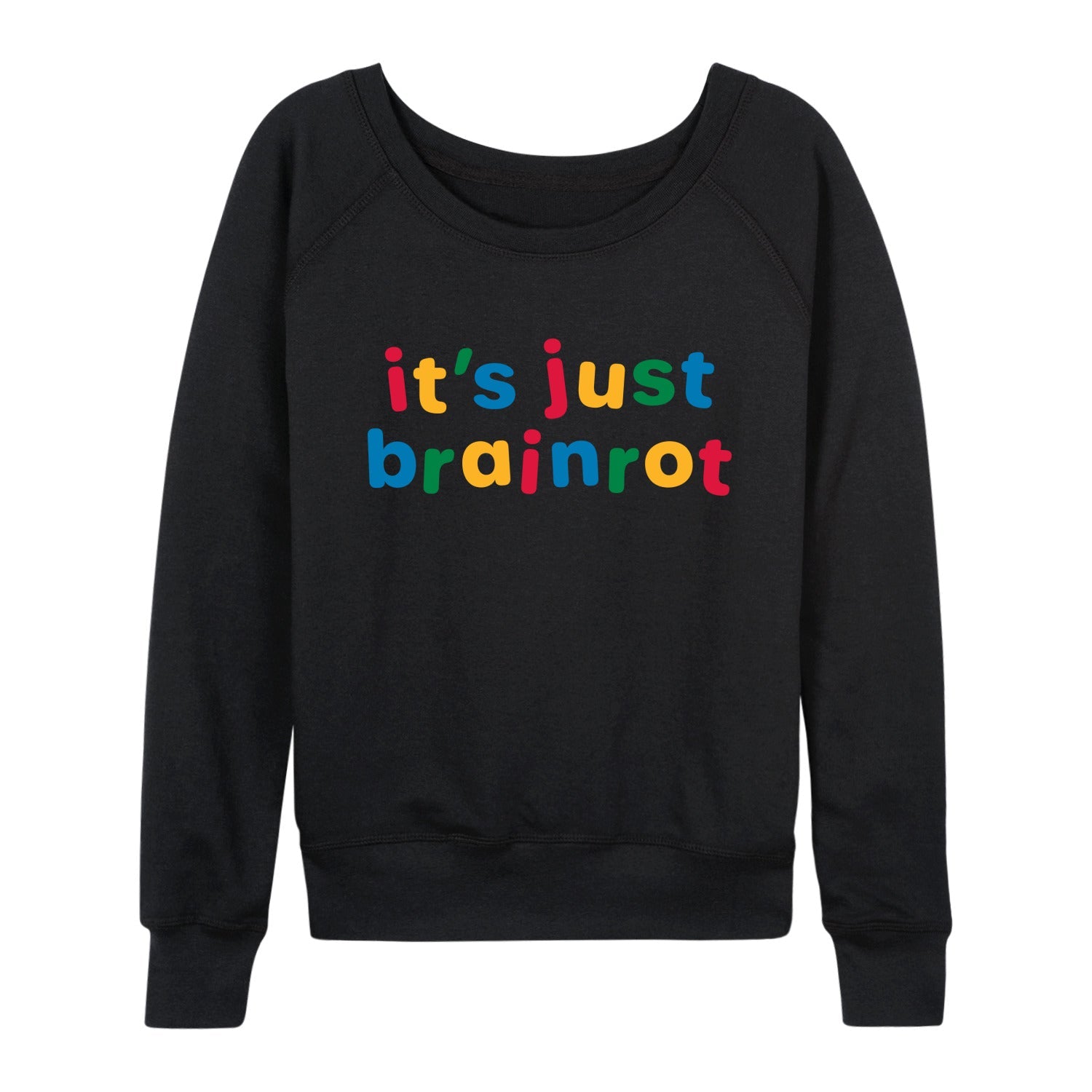Instant Message - Just Brainrot - Women's French Terry Long Sleeve Pullover