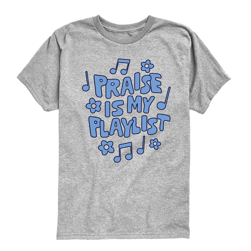 Instant Message - Praise Is My Playlist - Youth Short Sleeve Graphic T-Shirt